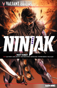Valiant Hero Universe Origins: Ninjak by Matt Kindt, Doug Braithwaite, Butch Guice, Clay Mann, 9781962201339