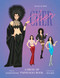 Style Icons: Cher (A dress-up paper doll book) by Elizabeth Weitzman, Helen Green, 9781923239852