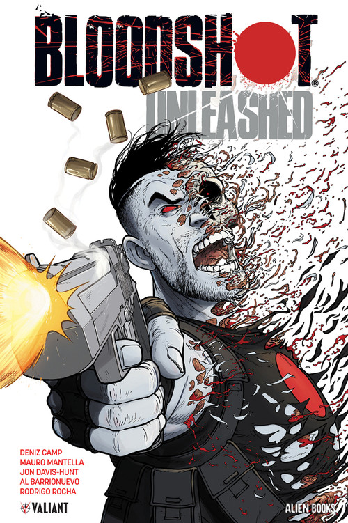 Bloodshot: Unleashed by Deniz Camp, Mauro Mantella, Will Pfeifer, Jon Davis-Hunt, Emiliano Urdinola, 9781962201094