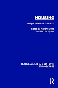 Housing (Design, Research, Education) by Marjorie Bulos, Necdet Teymur, 9781032863993