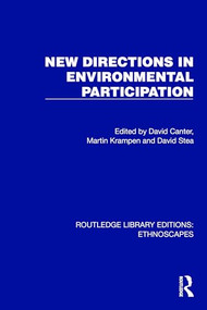 New Directions in Environmental Participation by David Canter, Martin Krampen, David Stea, 9781032816531