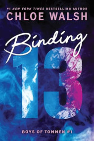 Binding 13 (Standard Edition) by Chloe Walsh, 9781464277061