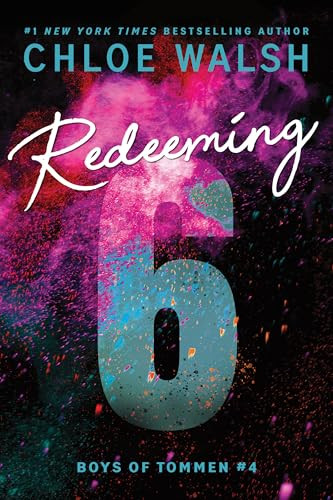 Redeeming 6 (Standard Edition) by Chloe Walsh, 9781464277092