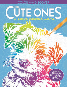 Color and Discover: The Cute Ones (28 Hidden Pictures to Reveal) by Dušan Lakicevic, 9781837251506