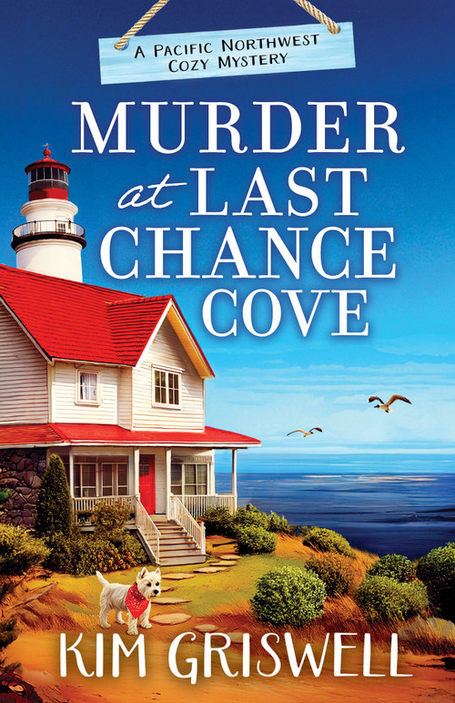Murder at Last Chance Cove by Kim Griswell, 9781837000715