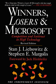 Winners, Losers, & Microsoft (Competition and Antitrust in High Technology) - 9780945999843 by Stan J. Liebowitz, Stephen E. Margolis, Jack Hirshleifer, 9780945999843