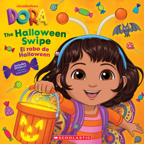 Dora: The Halloween Swipe / El robo de Halloween by G. M. King, 9781546120209