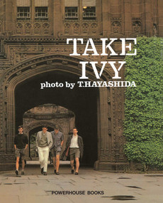 Take Ivy by Teruyoshi Hayashida, Shosuke Ishizu, Toshiyuki Kurosu, Hajime Hasegawa, 9781576875506