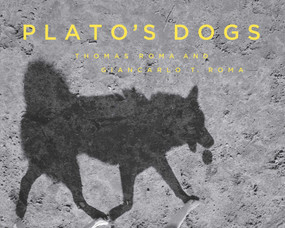 Plato's Dogs by Thomas Roma, Giancarlo Roma, 9781576878286