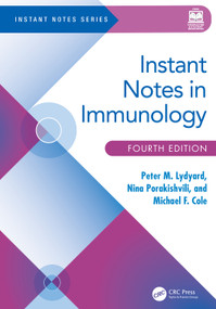 Instant Notes in Immunology by Peter M Lydyard, Nina Porakishvili, Michael F Cole, 9781032560441