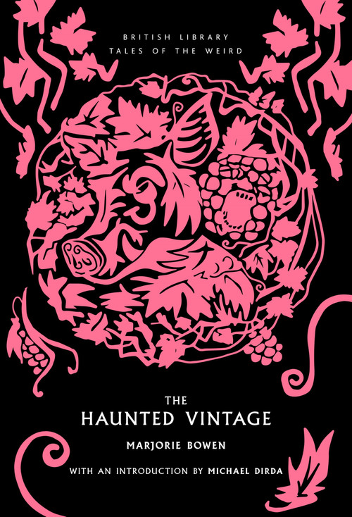 The Haunted Vintage by Majorie Bowen, Michael Dirda, 9780712355865