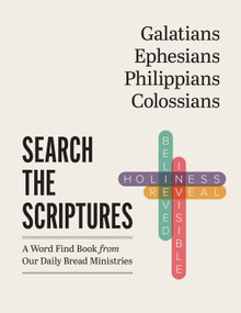 Galatians, Ephesians, Philippians, Colossians (A Word Find Book from Our Daily Bread Ministries) by Peachtree Publishing Services, 9781640703759
