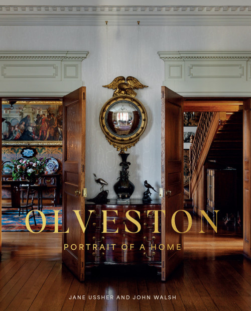 Olveston (Portrait of a home) by John Walsh, Jane Ussher, 9781991016782