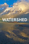 Watershed (Essays) by Joel Long, 9798992398861