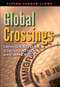 Global Crossings (Immigration, Civilization, and America) by Alvaro Vargas Llosa, 9781598131338