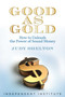 Good as Gold (How to Unleash the Power of Sound Money) by Judy Shelton, 9781598133899