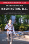 AMC's Best Day Hikes Near Washington, D.C. (Four-Season Guide to 50 of the Best Trails in Maryland, Virginia, and the Nation's Capital) by Jennifer Adach, Beth Homicz, 9781628421590