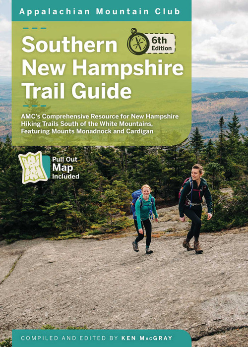 Southern New Hampshire Trail Guide by Ken MacGray, Steven D. Smith, 9781628421828