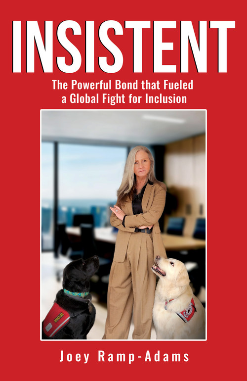 Insistent (The Powerful Bond that Fueled a Global Fight for Inclusion) by Joey Ramp-Adams, 9781636989129