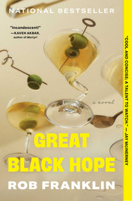 Great Black Hope (A Novel) - 9781668077443 by Rob Franklin