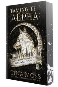 Taming the Alpha by Tina Moss, 9781964370088