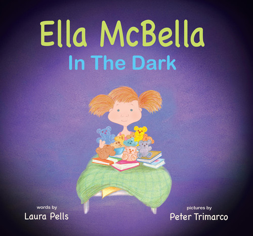 Ella McBella in the Dark by Laura Pells, Peter Trimarco, 9781733354813