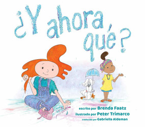 ¿Y ahora qué? (Spanish Edition) by Brenda Faatz, Peter Trimarco, 9781733354868