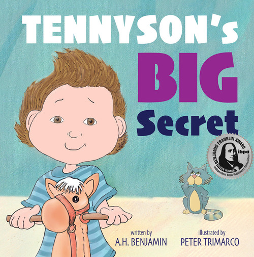 Tennyson's Big Secret by A.H. Benjamin, Peter Trimarco, 9781735853550
