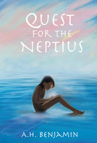 Quest for the Neptius - 9781735853598 by A.H. Benjamin, 9781735853598