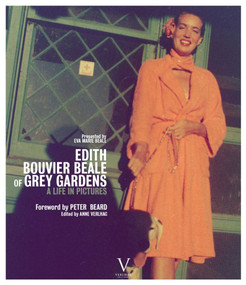 Edith Bouvier Beale of Grey Gardens (A Life in Pictures) by Eva Marie Beale, Peter Beard, Anne Verlhac, 9782916954066
