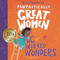 Fantastically Great Women Who Worked Wonders by Kate Pankhurst, 9781526692016