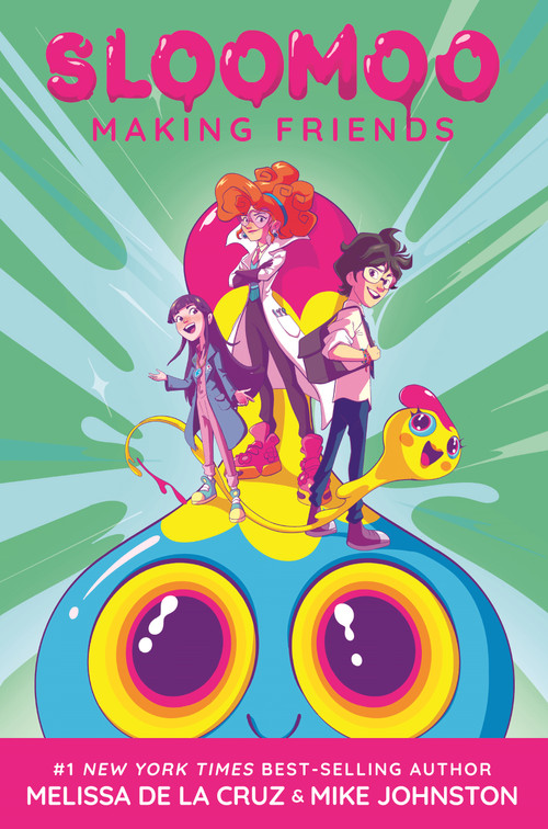 Sloomoo: Making Friends (A Graphic Novel) by Melissa de la Cruz, Mike Johnston, Melissa de la Cruz, 9781954689367