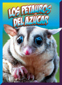 Los petauros del azúcar by Marysa Storm, 9781645826064
