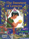 The Sweetest of Lemons by Daniel Nayeri, Rahele Jomepour Bell, 9781646145041