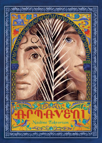 Armaveni (A Graphic Novel of the Armenian Genocide) by Nadine Takvorian, 9781646146369