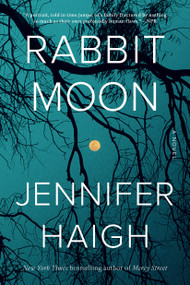 Rabbit Moon (A Novel) - 9780316577144 by Jennifer Haigh, 9780316577144