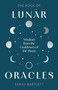 The Book of Lunar Oracles by Sarah Bartlett, 9780349441900