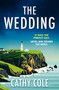 The Wedding (The twisty, unputdownable murder mystery you don't want to miss!) - 9781398725539 by Cathy Cole, 9781398725539