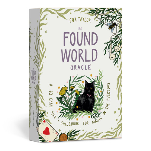 The Found World Oracle (A 60-Card Deck and Guidebook for Magic in the Everyday) by Fox Taylor, 9781454964247
