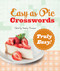 Easy as Pie Crosswords: Truly Easy! by Stanley Newman, 9781454965206