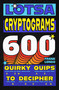 Lotsa Cryptograms (600 Quirky Quips to Decipher) by Frank Longo, 9781454967187