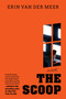 The Scoop (A Novel) by Erin Van Der Meer, 9781538776339