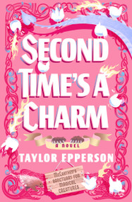 Second Time's a Charm by Taylor Epperson, 9781538776445