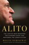 Alito (The Justice Who Reshaped the Supreme Court and Restored the Constitution) by Mollie Hemingway, 9781541607132