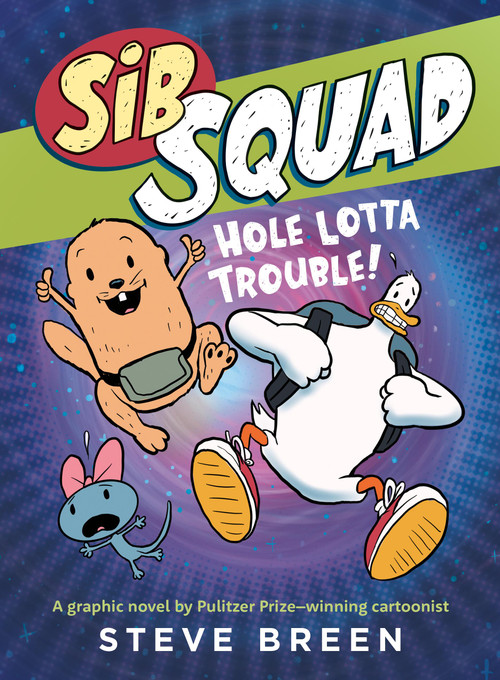 Sib Squad: Hole Lotta Trouble! - 9781546010913 by Steve Breen, 9781546010913