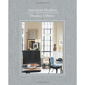 American Modern by Thomas O'Brien, Lisa Light, Laura Resen, 9780810984783