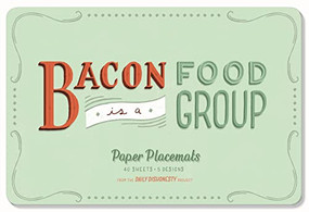 Daily Dishonesty: Bacon Is a Food Group (Paper Placemats) (40 Sheets, 5 Designs) by Lauren Hom, 9781419715655