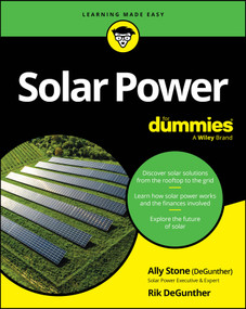 Solar Power For Dummies by Ally Stone, Rik DeGunther, 9781394382798