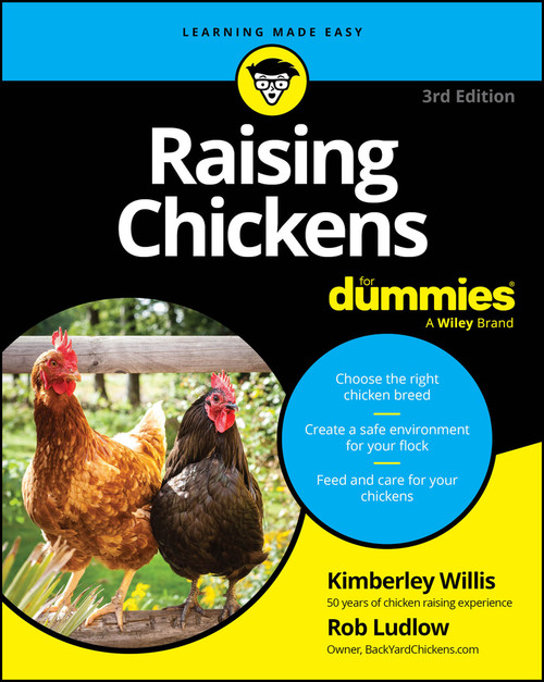Raising Chickens For Dummies - 9781394402144 by Kimberley Willis, Robert T. Ludlow