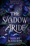 The Shadow Bride - 9780063258815 by Shelby Mahurin, 9780063258815